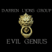 Darren Lyons Group -- Evil Genius