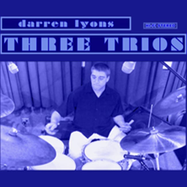 Darren Lyons Trio - Three Trios